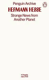 Kartonierter Einband Strange News from Another Planet von Hermann Hesse