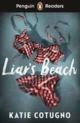 Kartonierter Einband Penguin Readers Level 3: Liar's Beach (ELT Graded Reader) von Katie Cotugno