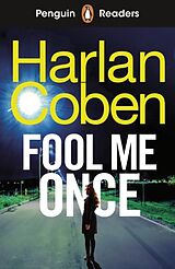 Kartonierter Einband Penguin Readers Level 5: Fool Me Once (ELT Graded Reader) von Harlan Coben