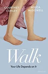 Fester Einband Walk von Courtney Conley, Milica McDowell