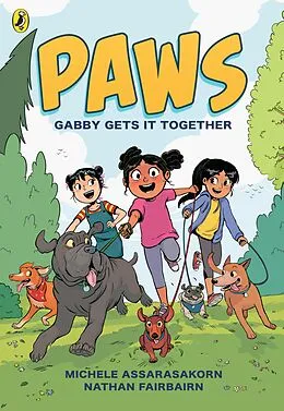 E-Book (epub) PAWS: Gabby Gets it Together von Nathan Fairbairn