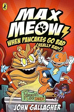 E-Book (epub) Max Meow Book 6: When Pancakes Go Bad (Really Bad!) von John Gallagher