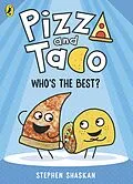 E-Book (epub) Pizza and Taco: Who's the Best? von Stephen Shaskan