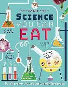 Couverture cartonnée Science You Can Eat de Gates Stefan