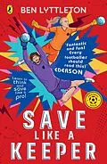 E-Book (epub) Save Like a Keeper von Ben Lyttleton