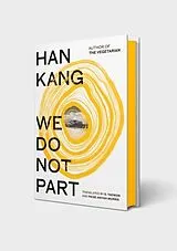 Fester Einband We Do Not Part. International Limited Edition von Han Kang
