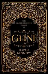 Fester Einband Glint. Special Edition von Raven Kennedy