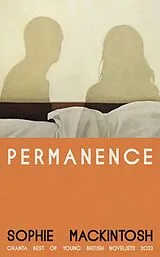 Kartonierter Einband Permanence von Sophie Mackintosh