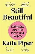 Kartonierter Einband Still Beautiful von Katie Piper
