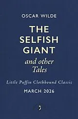 Fester Einband The Selfish Giant and Other Tales von Oscar Wilde