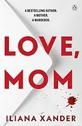 E-Book (epub) Love, Mom von Iliana Xander