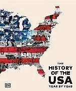 Fester Einband The History of the USA Year by Year von DK