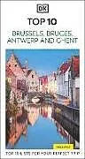 Broschiert Brussels, Bruges, Antwerp and Ghent von DK Travel