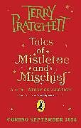 Kartonierter Einband Tales of Mistletoe and Mischief von Terry Pratchett