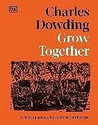 Fester Einband Grow Together von Charles Dowding