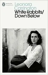 Kartonierter Einband White Rabbits/Down Below von Leonora Carrington