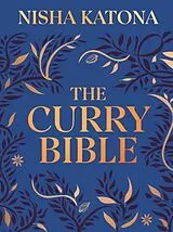 Fester Einband The Curry Bible von Nisha Katona