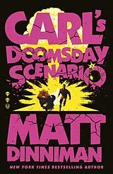 Kartonierter Einband Carl's Doomsday Scenario von Matt Dinniman