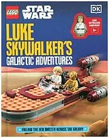 Fester Einband LEGO Star Wars Luke Skywalker's Galactic Adventures von Elizabeth Dowsett