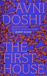 Fester Einband The First House von Avni Doshi