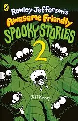 Fester Einband Rowley Jeffersons Awesome Friendly Spooky Stories 2 von Jeff Kinney
