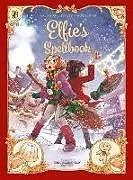 Kartonierter Einband Elfie's Spellbook Volume 3: The Gingerbread Disaster von Christophe Arleston, Audrey Alwett
