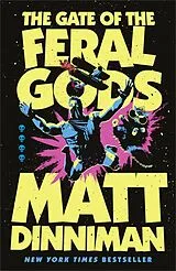 Fester Einband The Gate of the Feral Gods von Matt Dinniman