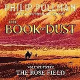 Audio CD (CD/SACD) The Rose Field: The Book of Dust Volume Three von Philip Pullman