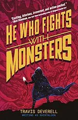 Fester Einband He Who Fights With Monsters: Outworlder von Anonymous MJ 365155, Shirtaloon, Travis Deverell