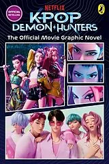 Kartonierter Einband KPop Demon Hunters: The Official Movie Graphic Novel von 