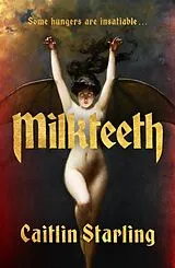 Kartonierter Einband Milkteeth von Caitlin Starling