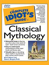 eBook (epub) Complete Idiot's Guide to Classical Mythology de Kevin Osborn