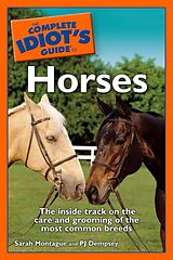 eBook (epub) Complete Idiot's Guide to Horses de P.J. Dempsey, Sarah Montague