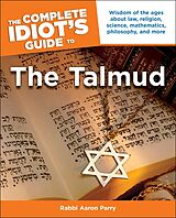 eBook (epub) Complete Idiot's Guide to the Talmud de Aaron Parry