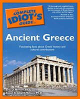 eBook (epub) Complete Idiot's Guide to Ancient Greece de Ph.D. Audrey Nelson, Eric Nelson