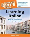 E-Book (epub) Complete Idiot's Guide to Learning Italian, 3rd Edition von Gabrielle Euvino