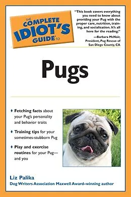 E-Book (epub) Complete Idiot's Guide to Pugs von Liz Palika