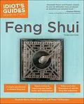 E-Book (epub) Complete Idiot's Guide to Feng Shui, 3rd Edition von Elizabeth Moran, Master Joseph Yu