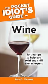 eBook (epub) Pocket Idiot's Guide to Wine de Tara Q. Thomas