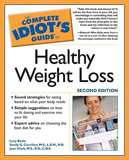 eBook (epub) Complete Idiot's Guide to Healthy Weight Loss, 2e de Lucy Beale, Sandy G. Couvillon