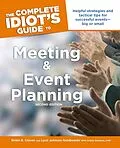 E-Book (epub) Complete Idiot's Guide to Meeting and Event Planning, 2nd Edition von Lynn Johnson Golabowski, Robin E. Craven