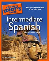 eBook (epub) Complete Idiot's Guide to Intermediate Spanish, 2nd Edition de Steven Hawson