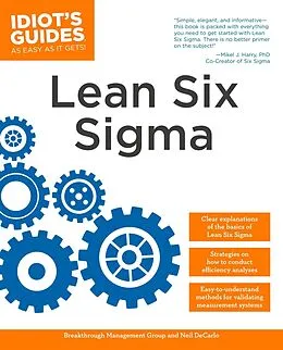 E-Book (epub) Complete Idiot's Guide to Lean Six Sigma von Neil DeCarlo