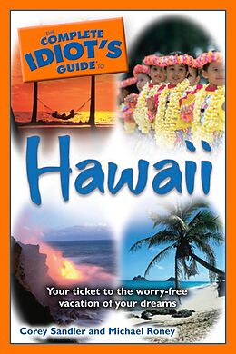 eBook (epub) Complete Idiot's Guide to Hawaii de Corey Sandler, Michael Roney