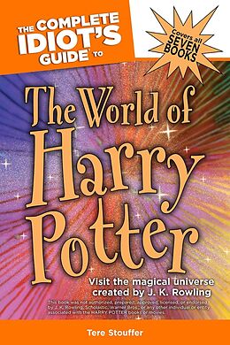 eBook (epub) Complete Idiot's Guide to the World of Harry Potter de Tere Stouffer