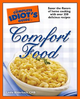 eBook (epub) Complete Idiot's Guide to Comfort Food de CMB Leslie Bilderback