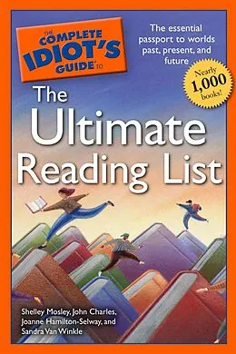 E-Book (epub) Complete Idiot's Guide to the Ultimate Reading List von John Charles, Shelley Mosley