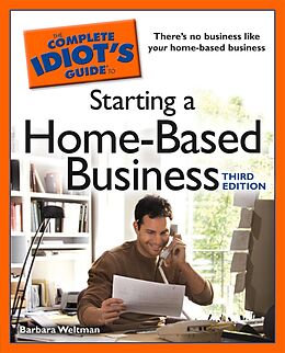 eBook (epub) Complete Idiot's Guide to Starting a Home-Based Business, 3rd Edition de Barbara Weltman