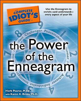 eBook (epub) Complete Idiot's Guide to the Power of the Enneagram de M. Ed. Herb Pearce, Ph.D. Karen K. Brees