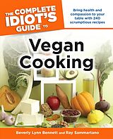 eBook (epub) Complete Idiot's Guide to Vegan Cooking de Beverly Bennett, Ray Sammartano